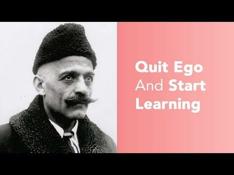 Quit Ego And Start Learning
