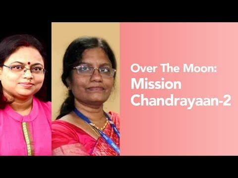 Over the Moon: Mission Chandrayaan 2