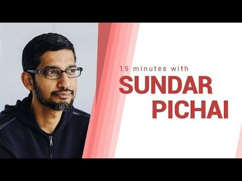 Most motivational speech: 15 minutes with Sundar Pichai