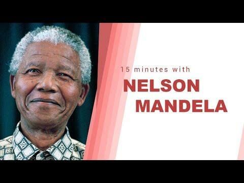 Most motivational speech: 15 minutes with Nelson Mandela