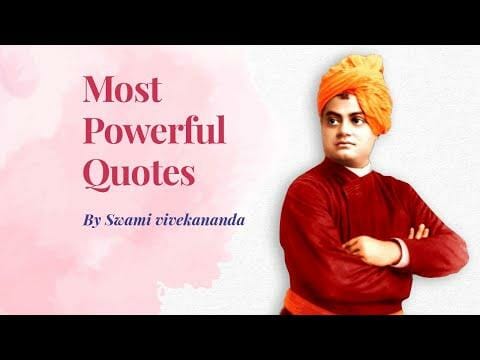 Most Powerful Quotes by Swami Vivekananda