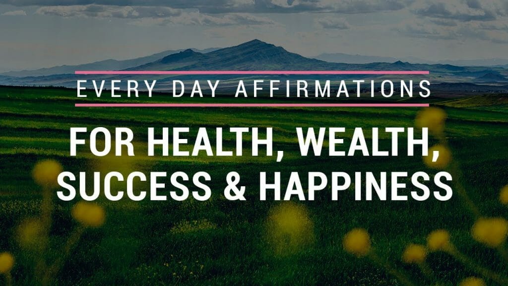 EVERY DAY AFFIRMATIONS II For Health, Wealth, Success & Happiness