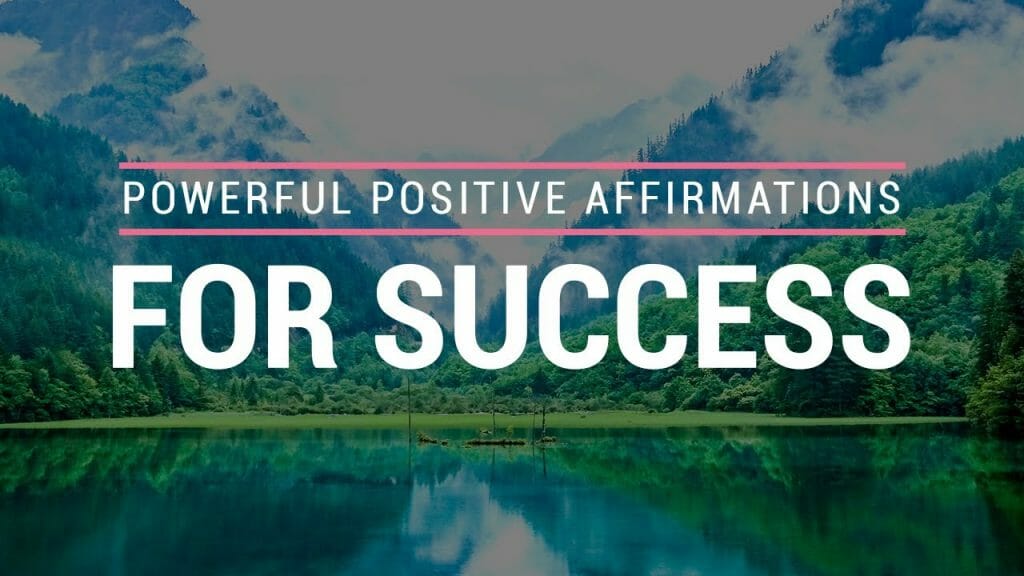 Everyday Affirmations | Powerful Positive Affirmations For Success