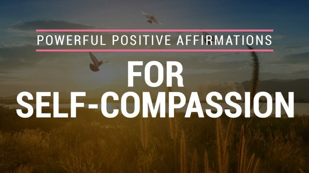 Everyday Affirmations | Positive Affirmations For Self Compassion | Affirmation Meditation