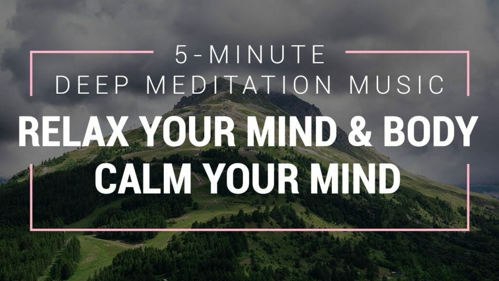 5 Minute Deep Meditation Music | Soft Music For Relaxation | Relax Your Mind & Body