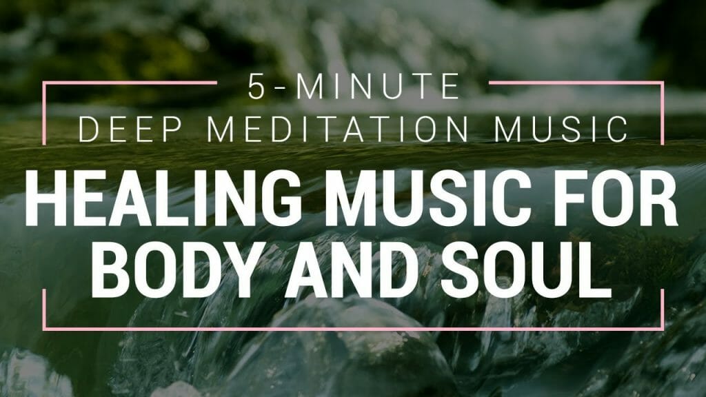 5-Minute-Deep Meditation Music | Healing Music For Body And Soul | Soft Music For Relaxation