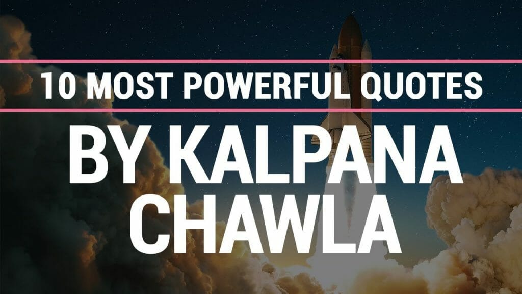 Most Powerful Quotes By Kalpana Chawla | Best Inspiring Quotes | Motivational Quotes Kalpana Chawla