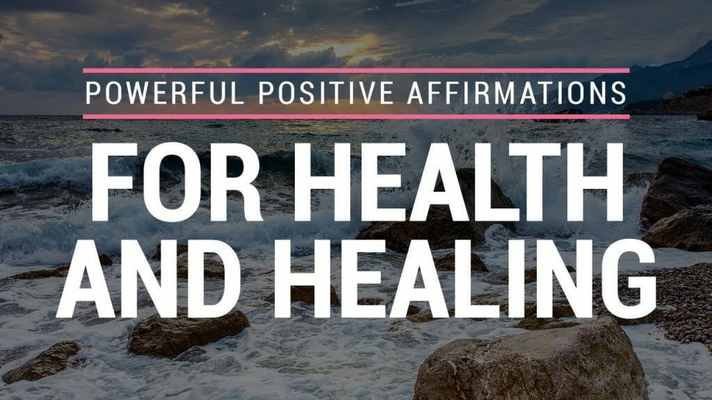 Everyday Affirmations | Positive Affirmations For Health And Healing | Affirmations For Positivity