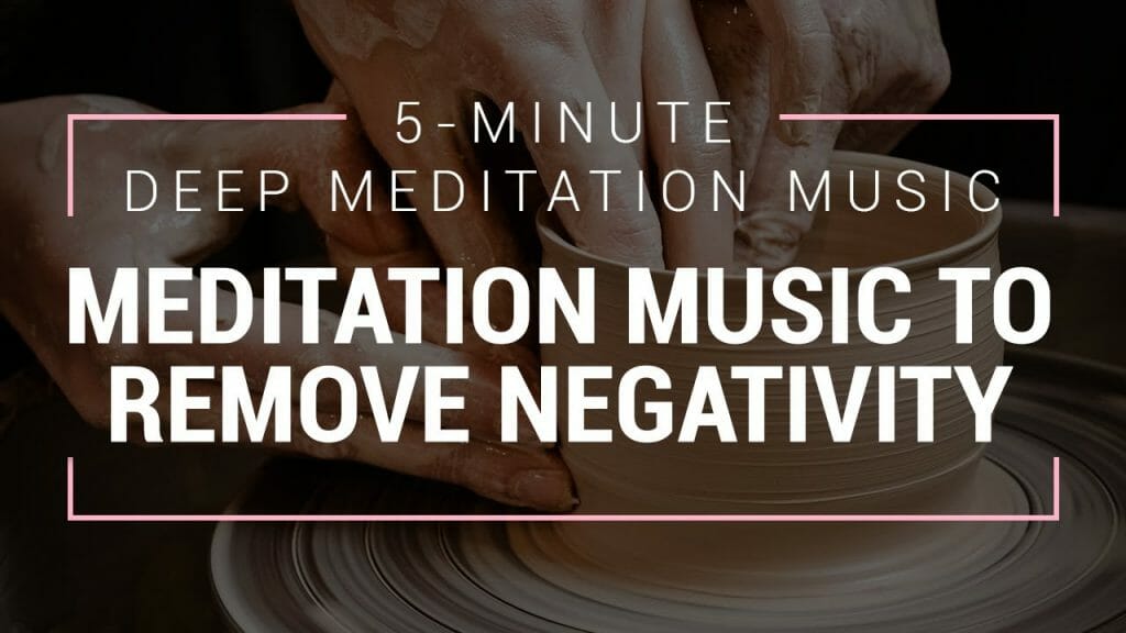 5-Minute-Deep Meditation Music | Meditation Music To Remove Negativity | Soft Music For Relaxation