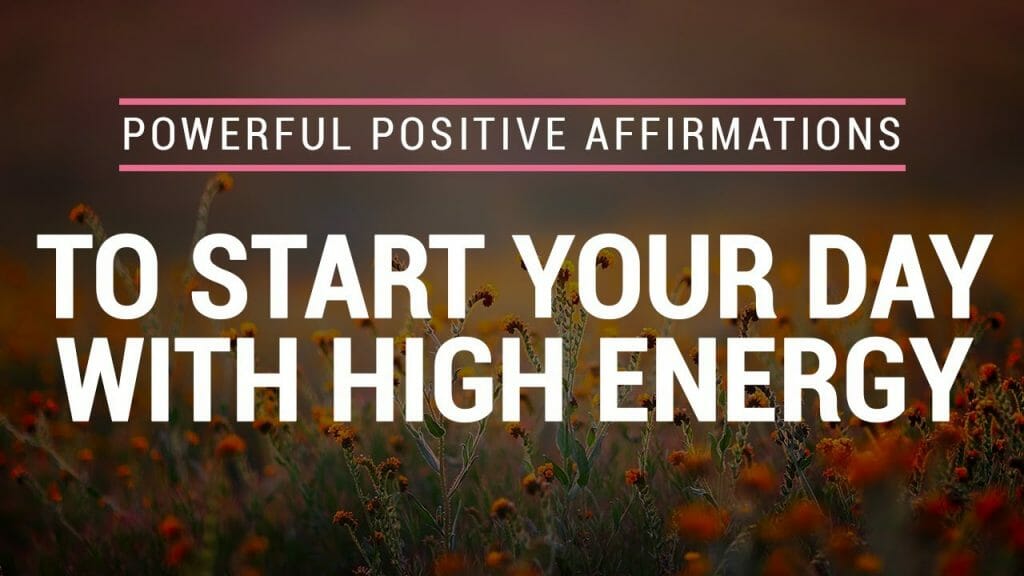 Affirmations | Positive Affirmations To Start The Day | Positive Affirmations To Begin Your Day