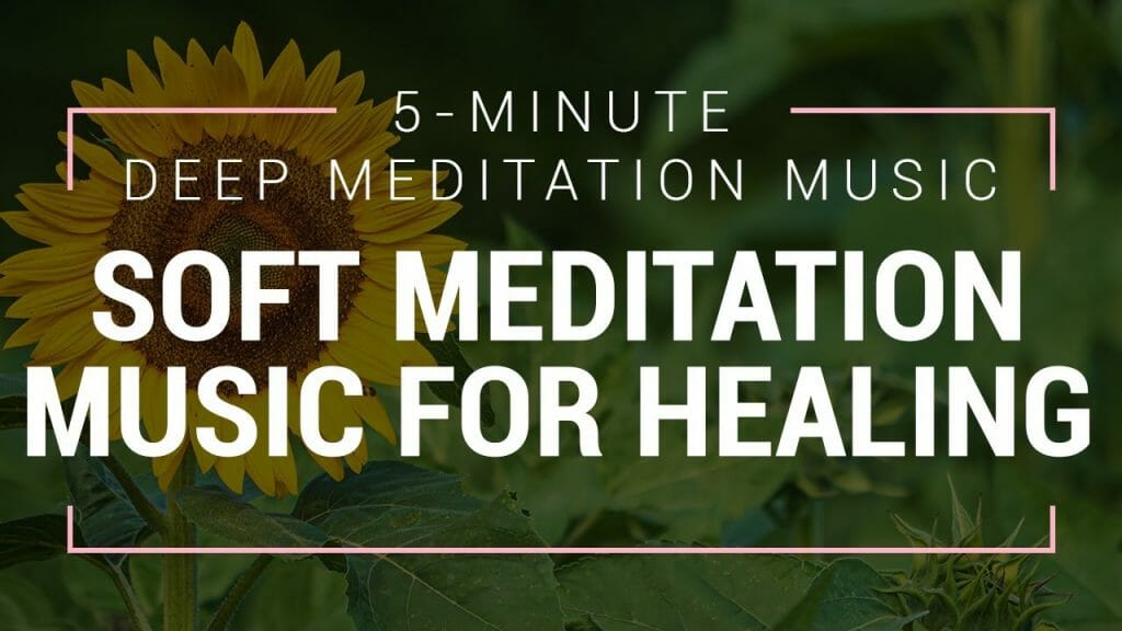5-Minute-Deep Meditation Music | Soft Meditation Music For Healing | Soft Music For Relaxation