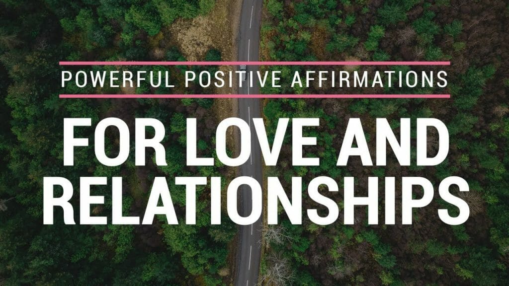 Affirmations | Positive Affirmations For Love And Relationships | Powerful Affirmations For Relation