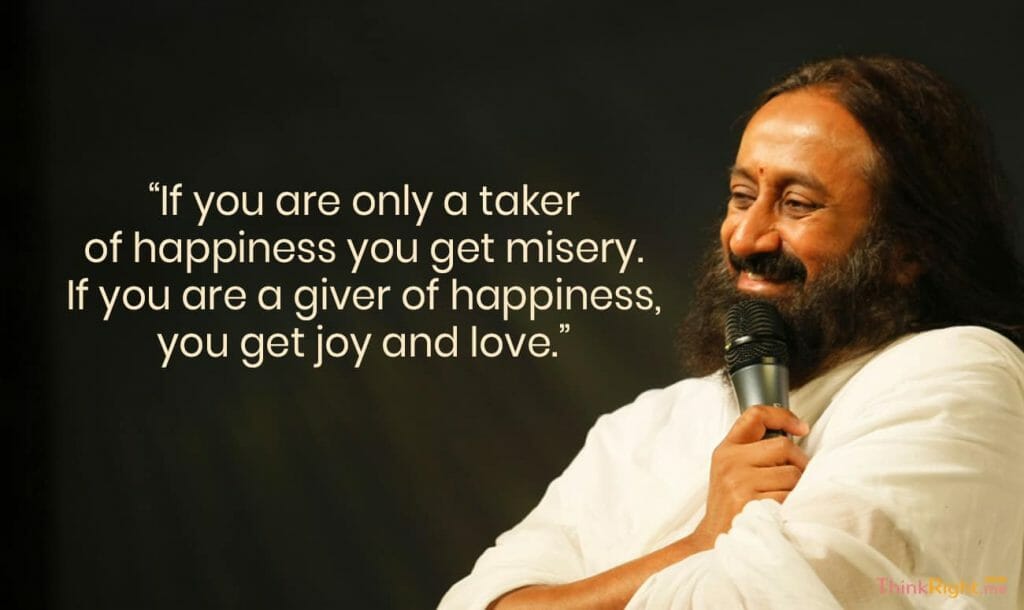 Quotes By Sri Sri Ravi Shankar