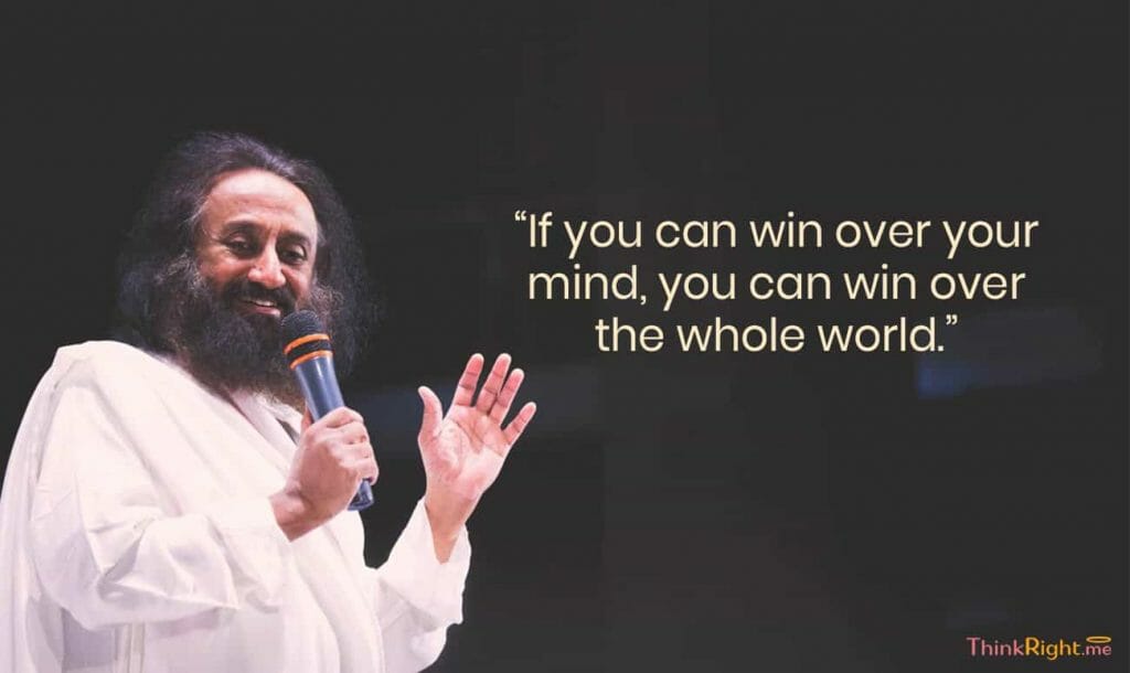 Quotes By Sri Sri Ravi Shankar