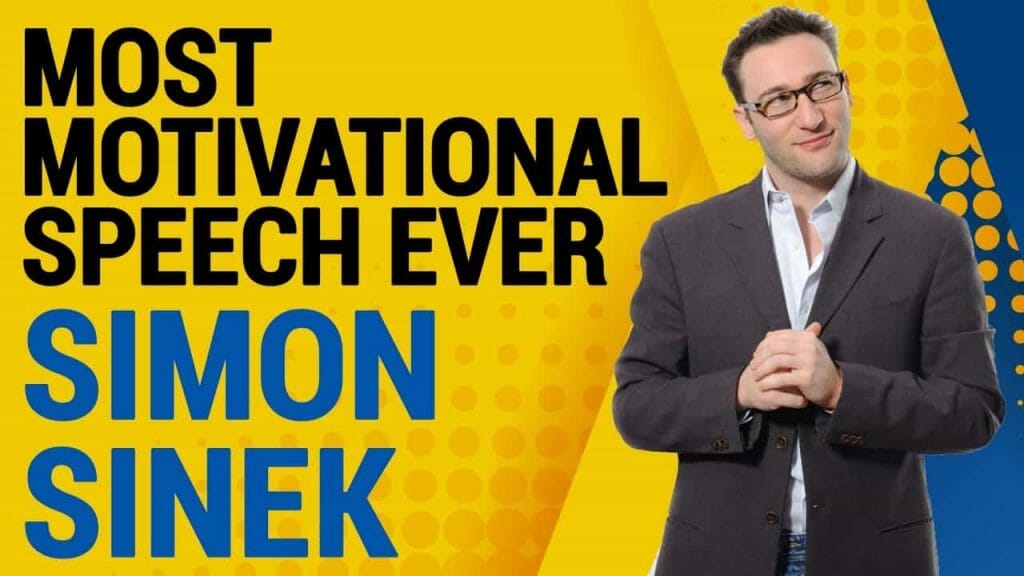 Most Motivational Speech Ever with Simon Sinek