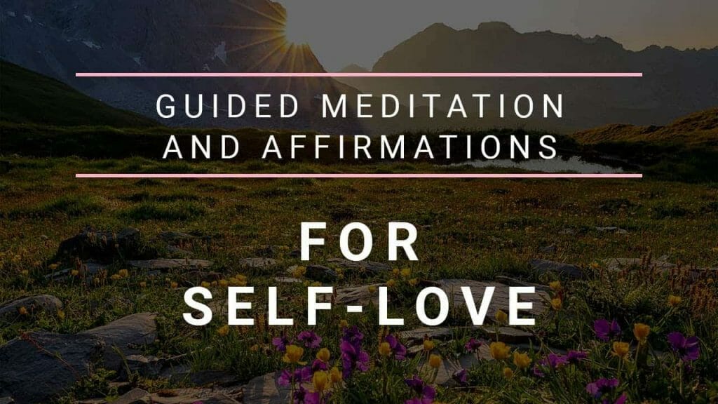 Guided Meditation For Self Love