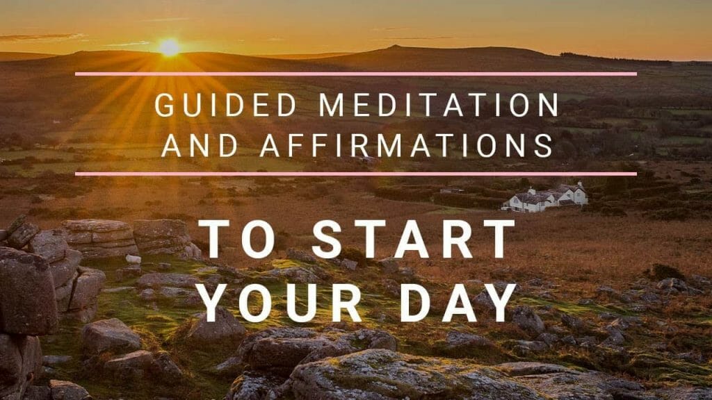 Guided Meditation To Start Your Day